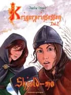 Skjold-mø af Josefine Ottesen