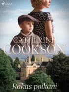 Rakas poikani af Catherine Cookson