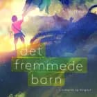 Det fremmede barn