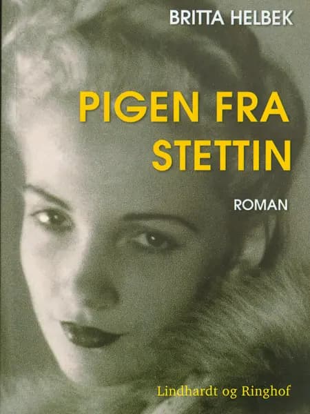Pigen fra Stettin af Britta Helbek