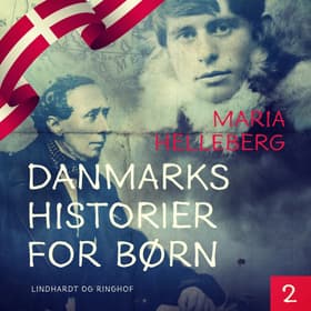 Danmarkshistorier for børn 2 af Maria Helleberg