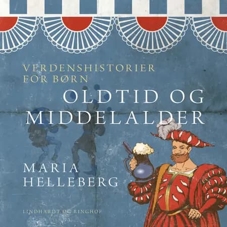 Oldtid og middelalder af Maria Helleberg