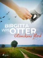 Glömskans flod af Birgitta Von Otter