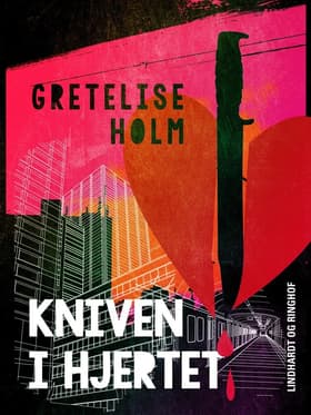 Kniven i hjertet af Gretelise Holm