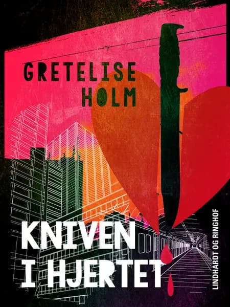 Kniven i hjertet af Gretelise Holm