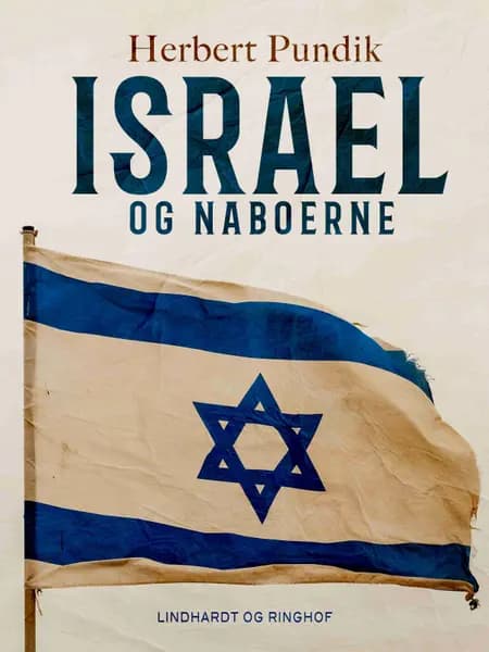 Israel - og naboerne af Herbert Pundik