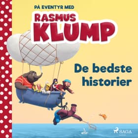 På eventyr med Rasmus Klump - De bedste historier af Vilhelm Hansen