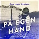 På egen hånd af Jens Aage Poulsen