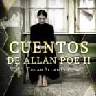 Cuentos de Allan Poe II af Edgar Allan Poe