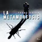 La Metamorfosis af Franz Kafka