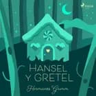 Hansel y Gretel af Hermanos Grimm