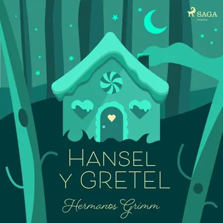 Hansel y Gretel af Hermanos Grimm