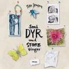Små dyr med store vinger af Sille Jensen