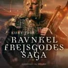 Ravnkel Frejsgodes saga af Kurt H. Juul