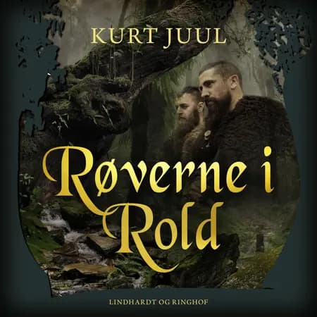Røverne i Rold af Kurt Juul