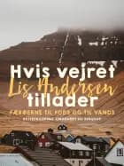 Hvis vejret tillader