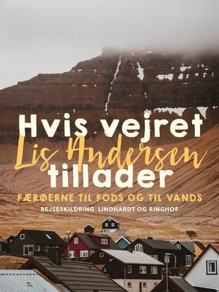 Hvis vejret tillader af Lis Andersen