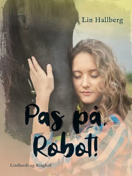 Pas på, Robot! af Lin Hallberg