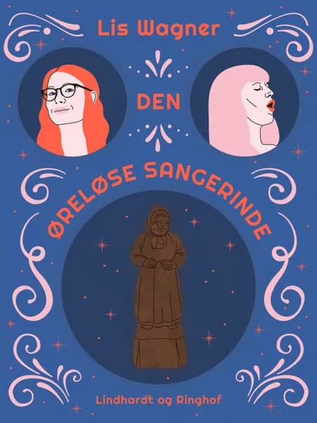 Den øreløse sangerinde af Lis Wagner