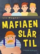 Mafiaen slår til