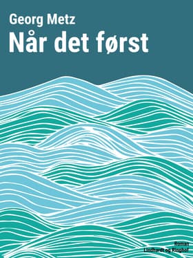 Når det først af Georg Metz