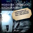 Kapningen av fartyget Arctic Sea i Östersjön 