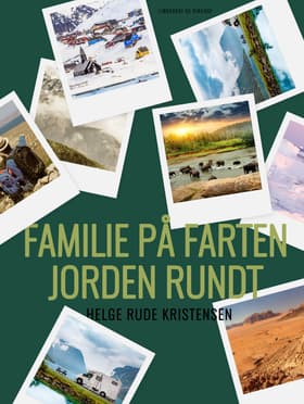 Familie på farten jorden rundt af Helge Rude Kristensen
