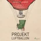 Projekt luftballon af Jes Buster Madsen