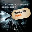 Rikosreportaasi Suomesta 1998 af Eri Tekijöitä