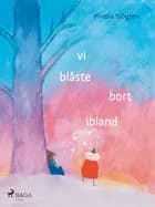 Vi blåste bort ibland