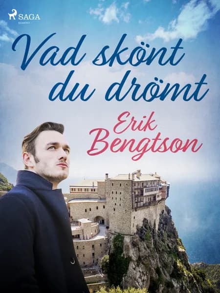 Vad skönt du drömt af Erik Bengtson