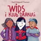 Wips i Klub Drakuli af Sissel Dalsgaard Thomsen