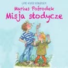 Marius Pośrodek - Misja słodycze af Line Kyed Knudsen