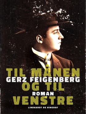 Til månen og til venstre af Gerz Feigenberg