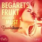 Begärets frukt 2: Tjuvkikaren af Veronica Must