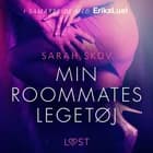 Min roommates legetøj af Sarah Skov