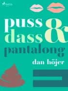 Puss & dass & pantalong