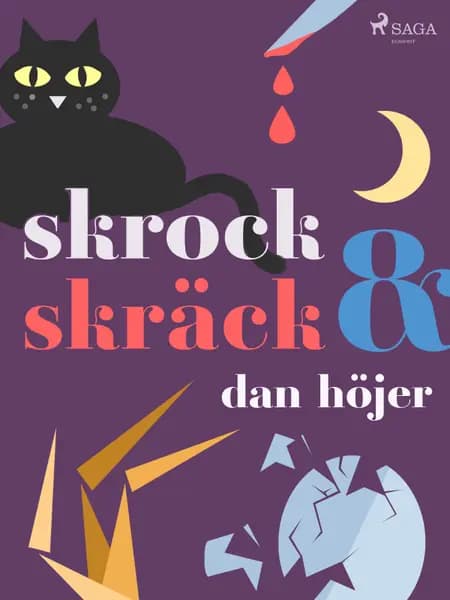 Skrock & skräck af Dan Höjer