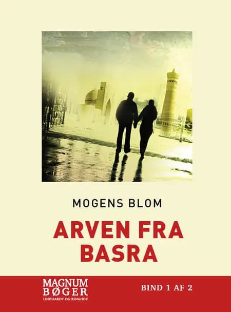 Arven fra Basra af Mogens Blom