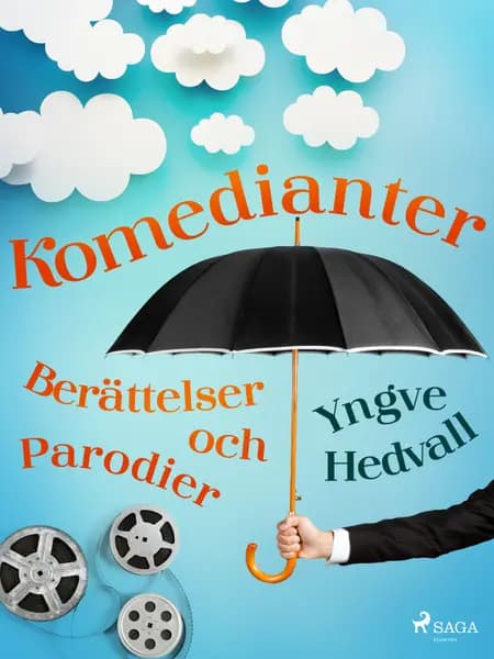 Komedianter: Berättelser och parodier af Yngve Hedvall