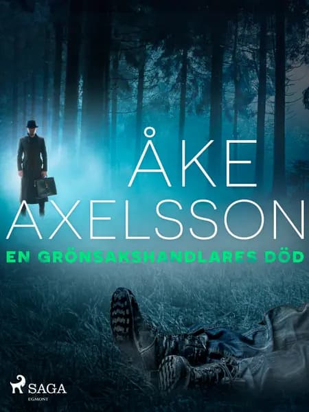 En grönsakshandlares död af Åke Axelsson
