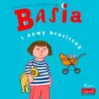 Basia i nowy braciszek af Zofia Stanecka