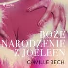 Boże Narodzenie z Joeleen - opowiadanie erotyczne af Camille Bech