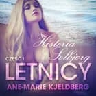 Letnicy 1: Historia Solbjørg - opowiadanie erotyczne af Ane-Marie Kjeldberg