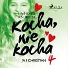 Kocha, nie kocha 4 - Ja i Christian af Line Kyed Knudsen
