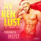 Av ren lust: Jultomten af Veronica Must