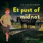 Et pust af midnat af Sid Fleischman