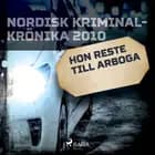 Hon reste till Arboga