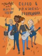 Oljud och månskenspromenader