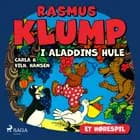 Rasmus Klump i Aladdins hule (hørespil)